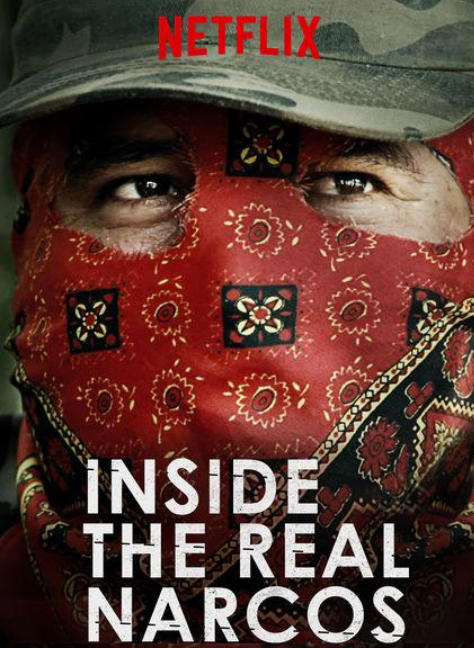勇探毒穴 Inside the Real Narcos (2018)